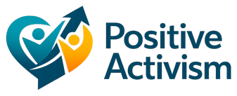 Positive Activism