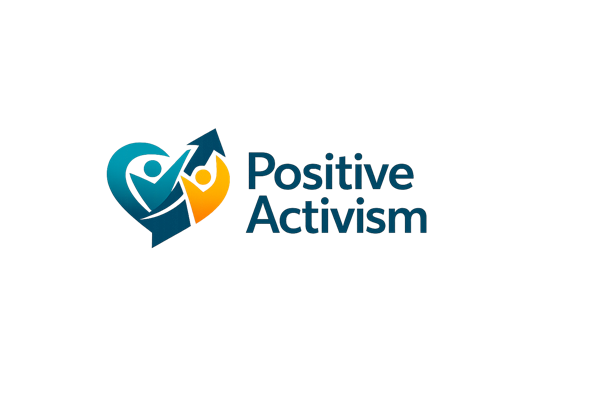 Positive Activism